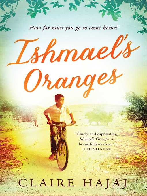 Title details for Ishmael's Oranges by Claire Hajaj - Available